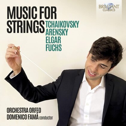 Orchestra Orfeo, Peter Iljitsch Tschaikowsky (1840-1893), Anton Stepanovich Arensky (1861-1906), Sir Edward Elgar (1857-1934), … - Music For Strings