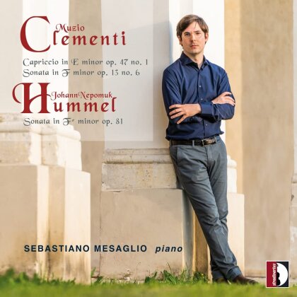 Johann Nepomuk Hummel (1778-1837), Muzio Clementi (1751-1832) & Sebastiano Mesaglio - Capriccio & Sonatas