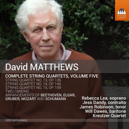 Kreutzer Quartet, David Matthews (*1943) & Rebecca Lea - Complete String Quartets 5
