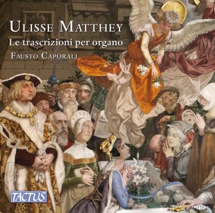 Ulisse Matthey & Fausto Caporali - Organ Transcriptions (2 CDs)