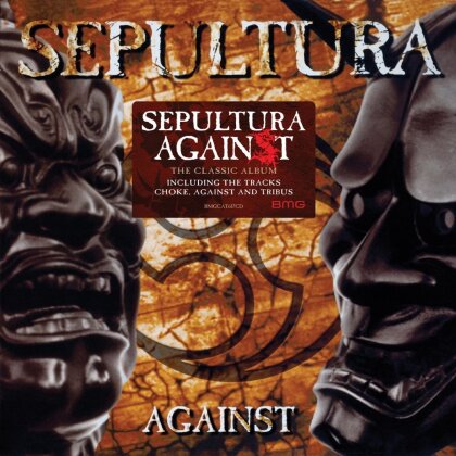 Sepultura - Against (2022 Reissue, BMG Rights Management)