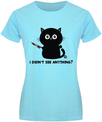 Pop Factory: I Didn't See Anything - Ladies Turquoise T-Shirt