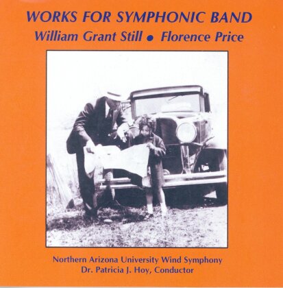 Northern Arizona University Wind Symphony, William Grant Still, Florence Beatrice Price (1887-1953) & Dr. Patricia J. Hoy - Symphonic Band Music