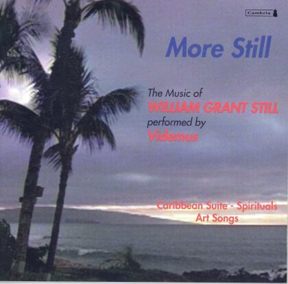 Videmus Ensemble & William Grant Still - Taylor: Caribbean Suite / Still: Breath Of A Rose