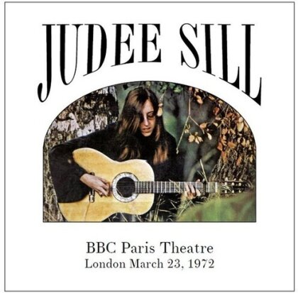Judee Sill - Bbc Paris Theatre London March 23 1972 (LP)