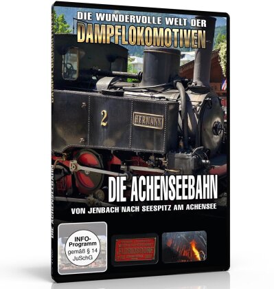 Die Achenseebahn - Von Jenbach nach Seespitz