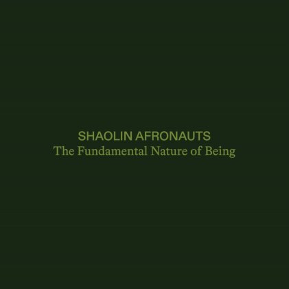 The Shaolin Afronauts - The Fundamental Nature of Being (5 LPs)
