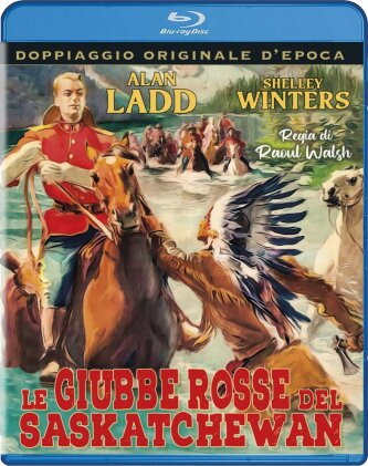 Le giubbe rosse del Saskatchewan (1954) (Doppiaggio Originale d'Epoca)