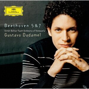 Gustavo Dudamel, Ludwig van Beethoven (1770-1827) & Simon Bolivar Youth Orchestra Of Venezuela - Beethoven 5 & 7 (2022 Reissue, Japan Edition)