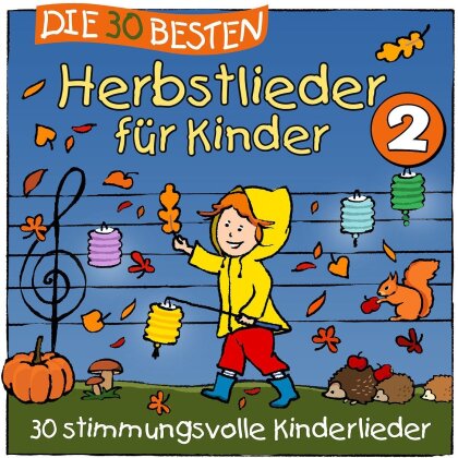 S. Sommerland, K. Glück & Die Kita-Frösche - Die 30 Besten Herbstlieder Für Kinder 2