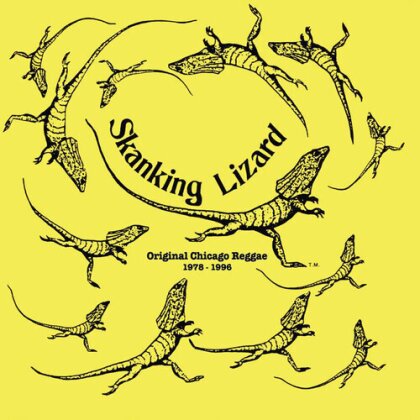 Skanking Lizard - Original Chicago Reggae 1978-1996 (+ Poster, Yellow Vinyl, LP)