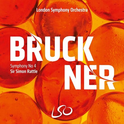 Anton Bruckner (1824-1896), Sir Simon Rattle & London Symphony Orchestra - Symphony No. 4 (2 SACDs)