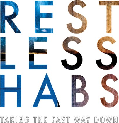 Restless Habs - Taking The Fast Way Down