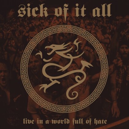 Sick Of It All - Live In A World Full Of Hate (2022 Reissue)