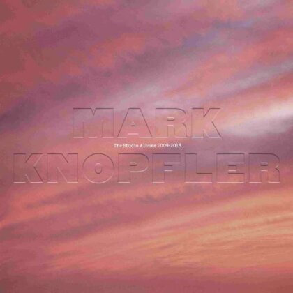 Mark Knopfler - The Studio Albums 2009 - 2018 (6 CD)