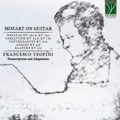Wolfgang Amadeus Mozart (1756-1791) & Francesco Teopini - Mozart On Guitar (Guitar Transcritions)