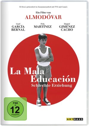 La Mala Educación - Schlechte Erziehung (2004) (Neuauflage)