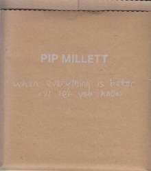 Pip Millett - When Everything Is Better, I'll Let You Know (2 LPs)
