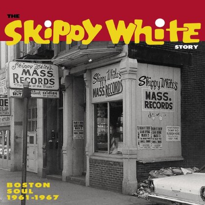 Skippy White Story: Boston Soul 1961-1967