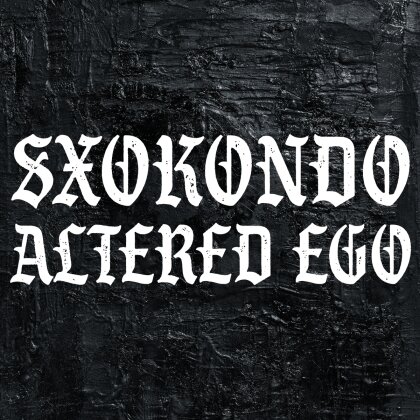 Sxokondo - Altered Ego (LP)