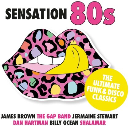Sensation 80s - The Ultimate Funk & Disco Classics (2 CDs)
