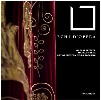 Orchestra Della Toscana, Carl Maria von Weber (1786-1826), Giuseppe Verdi (1813-1901), Donato Lovreglio (1841-1907), … - Echi D'opera