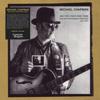 Michael Chapman - & Then There Were Three (2 LP)