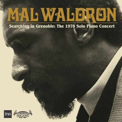 Mall Waldron - Searching In Grenoble: The 1978 Solo Piano Concert