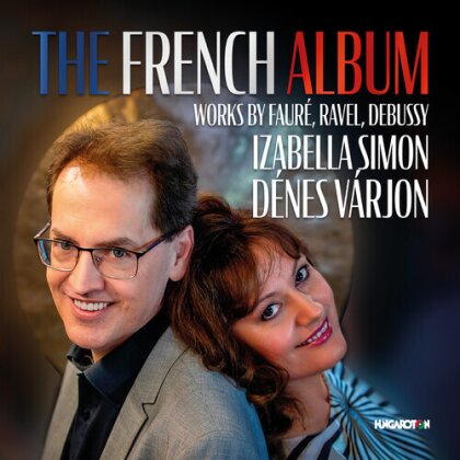 Izabella Simon & Dénes Várjon - French Album