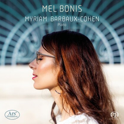 Mel Bonis (1858-1937) & Myriam Barbaux-Cohen - Memoires D'une Femme (Hybrid SACD)