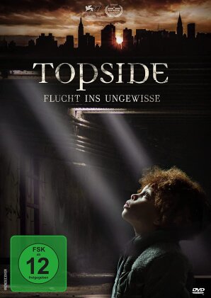 Topside - Flucht ins Ungewisse (2020)