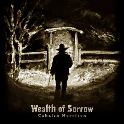 Cahalen Morrison - Wealth Of Sorrow (LP)