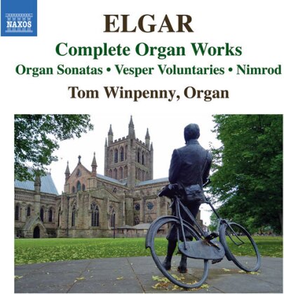 Sir Edward Elgar (1857-1934) & Tom Winpenny - Complete Organ Works