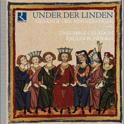Paulin Bündgen & Ensemble Céladon - Under Der Linden - Gesänge der Minnesänger
