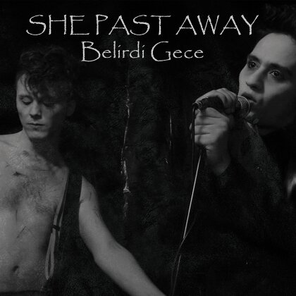 She Past Away - Belirdi Gece (2022 Reissue)