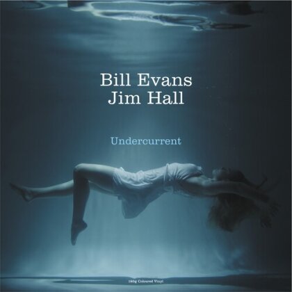 Bill Evans & Jim Hall - Undercurrent (2022 Reissue, Not Now UK, White Vinyl, LP)