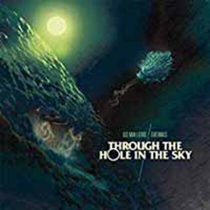 Earthmass & Old Man Lizard - Through The Hole In The Sky (7" Single)