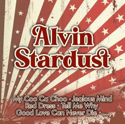 Alvin Stardust - My Coo Ca Choo - His Greatest Hits