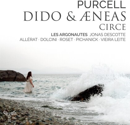 Les Argonautes & Henry Purcell (1659-1695) - Dido & Aeneas, Circe