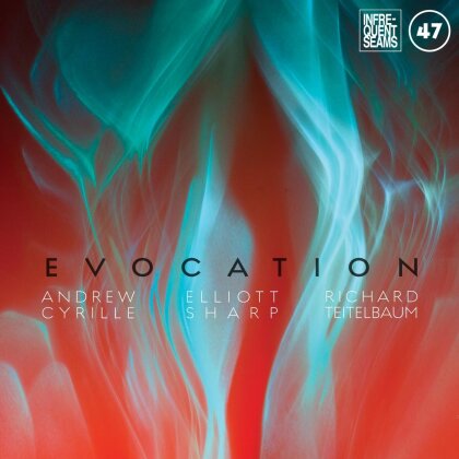 Elliott Sharp, Andrew Cyrille & Richard Teitelbaum - Evocation