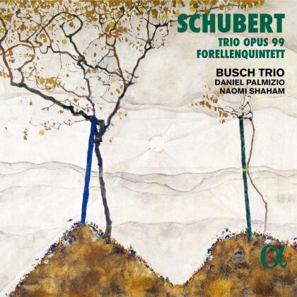 Busch Trio, Daniel Palmizio, Naomi Shaham & Franz Schubert (1797-1828) - Trio No.1 Op.99 / Forellenquintett D.667