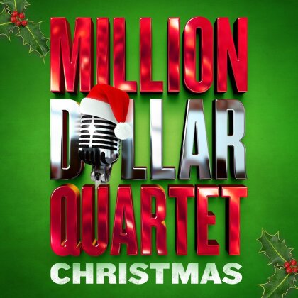 Million Dollar Quartet - Million Dollar Quartet Christmas