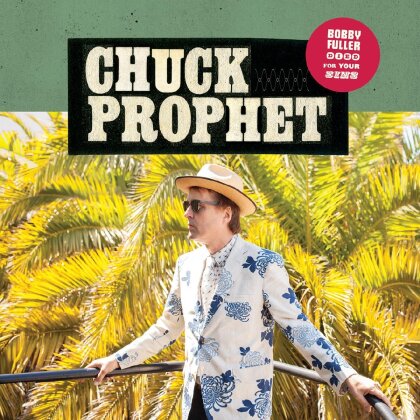 Chuck Prophet - Bobby Fuller Died For Your Sins (2022 Reissue, Anniversary Edition, Red Cloudy Vinyl, LP)