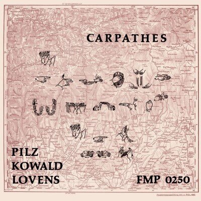 Michel Pilz, Peter Kowald & Paul Lovens - Carpathes (LP)