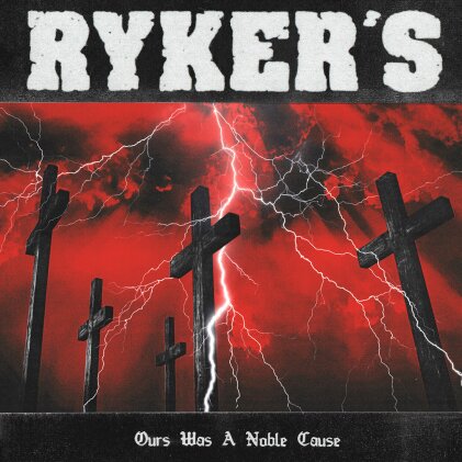 Ryker's - Ours Was A Noble Cause (Limited Edition, Clear Vinyl, LP)