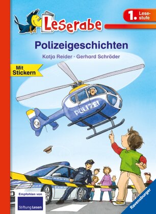 Polizeigeschichten - Leserabe 1. Klasse - Erstlesebuch für Kinder ab 6 Jahren