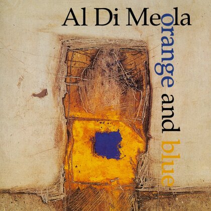Al Di Meola - Orange and Blue (2022 Reissue, Ear Music, Digipack)