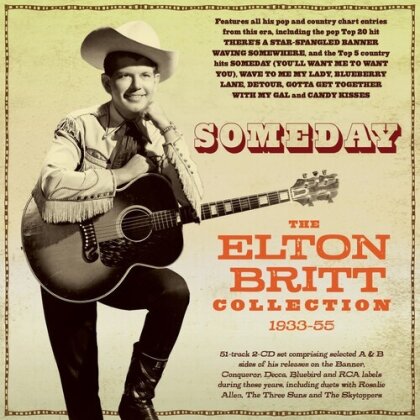Elton Britt - Someday: The Elton Britt Collection 1933-55 (2 CDs)