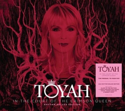 Toyah - In The Court Of The Crimson Queen: Rhythm Deluxe (Edsel, Deluxe Edition)