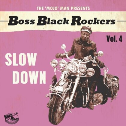 Boss Black Rockers Vol 4: Slow Down (LP)